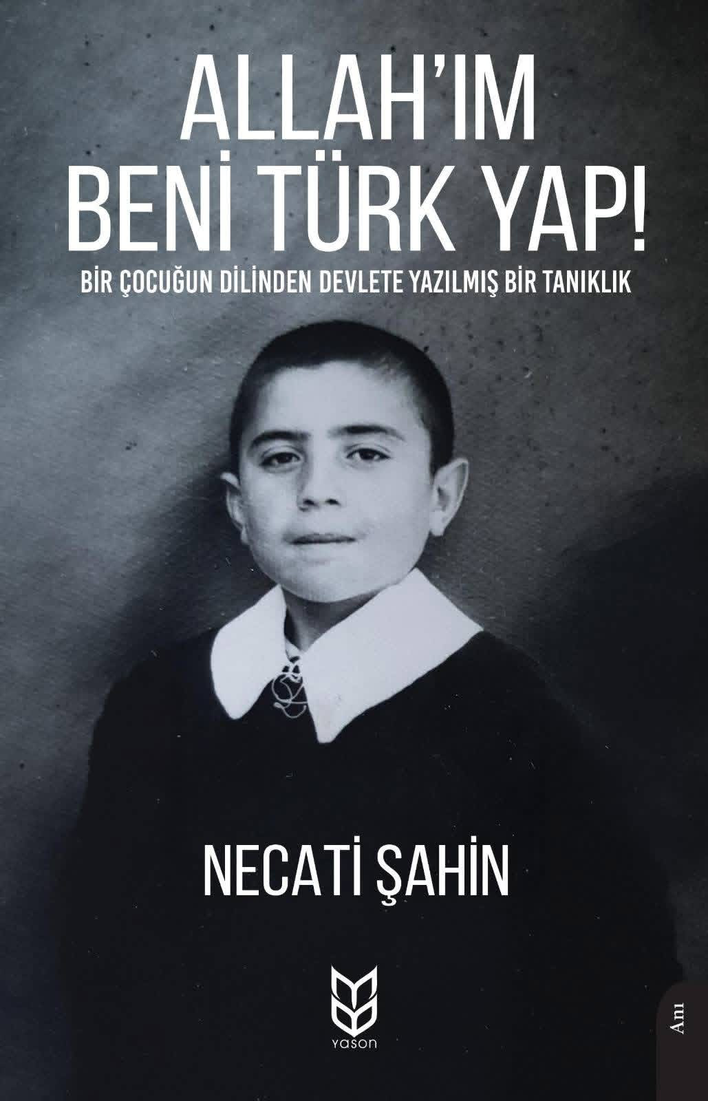 Necati Şahin’in Allah’ım, Beni Türk Yap! adlı kitabının kapağı